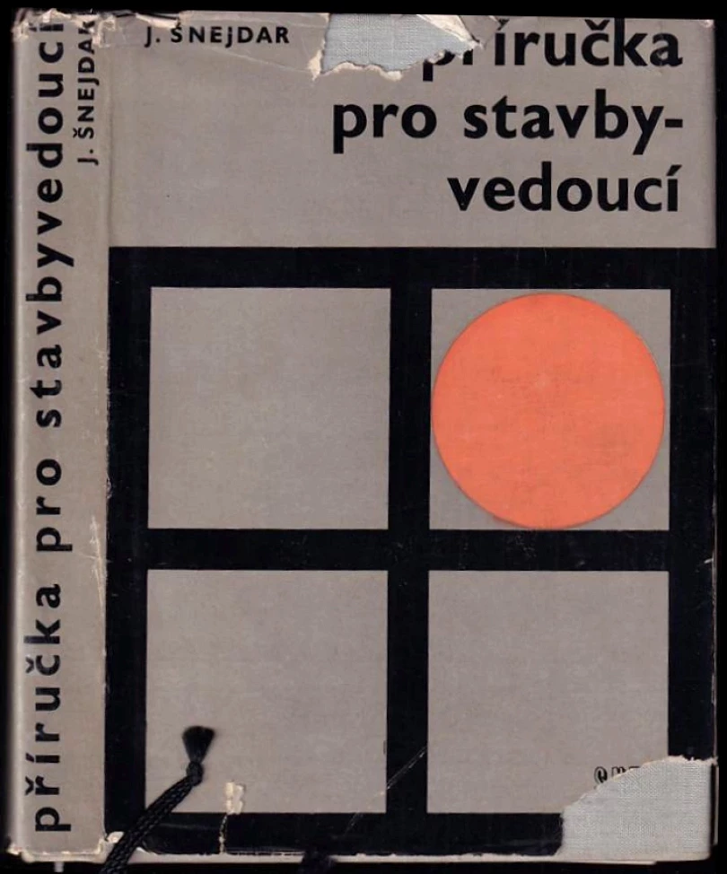 Příručka pro stavbyvedoucí (Josef Šnejdar, 1967)