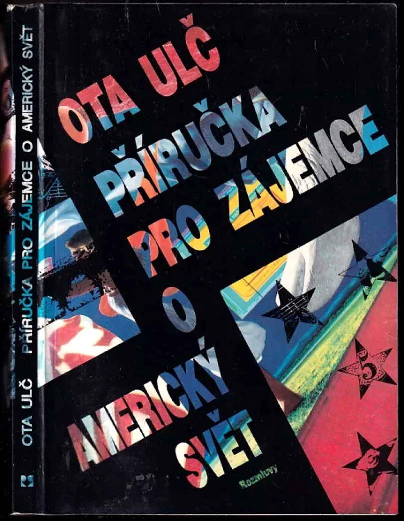 Příručka pro zájemce o americký svět (Ota Ulč, 1992)
