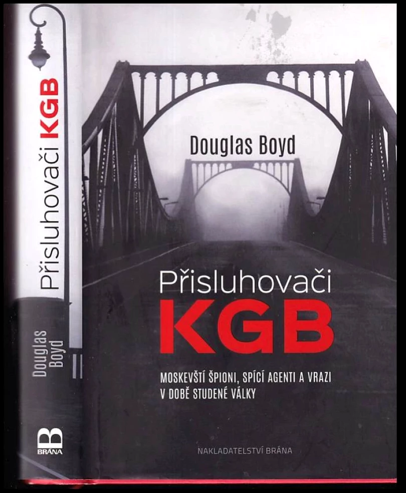 Přisluhovači KGB (Douglas Boyd, 2016)