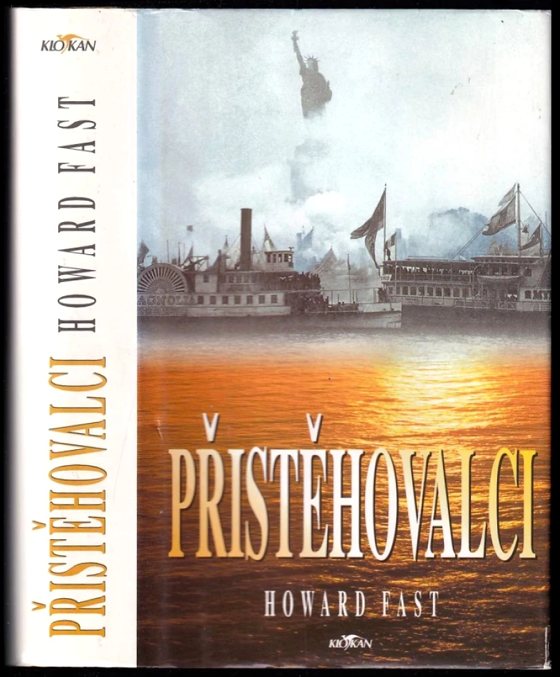 Levně Přistěhovalci (Howard Fast, 2002)