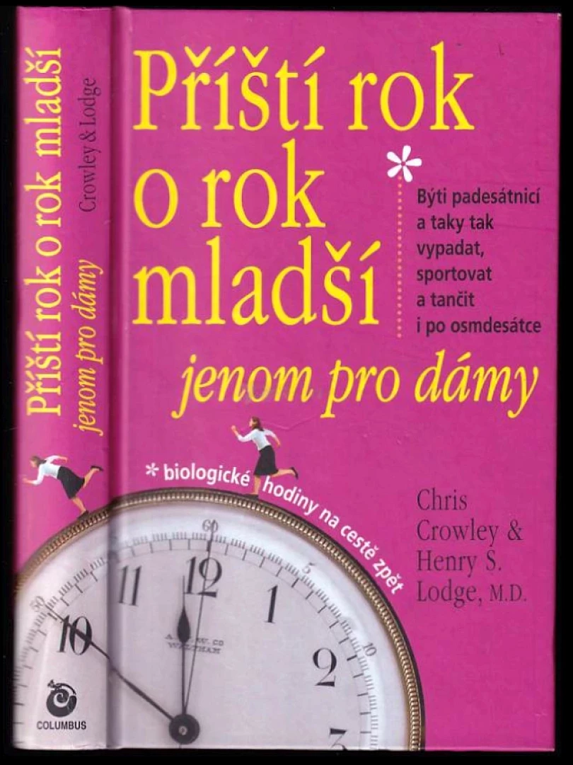 Příští rok o rok mladší (Chris Crowley, 2008)