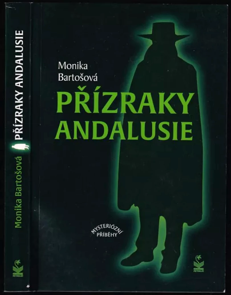 Levně Přízraky Andalusie (Monika Bartošová, 2019)