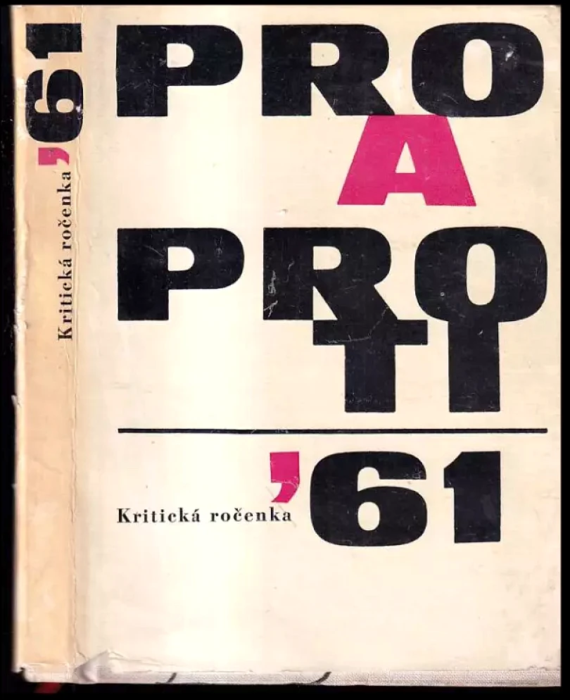 Pro a proti : kritická ročenka ´61 (Jaroslav Papoušek, 1962)