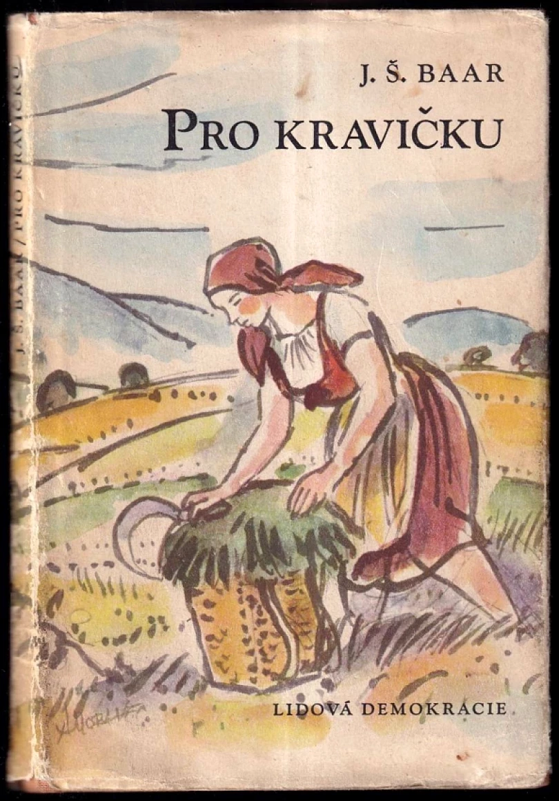 Levně Pro kravičku (Jindřich Šimon Baar, 1961)