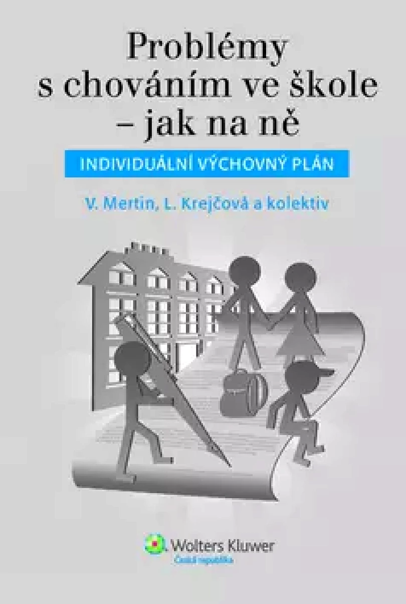 Levně Problémy s chováním ve škole - jak na ně (Václav Mertin, 2013)