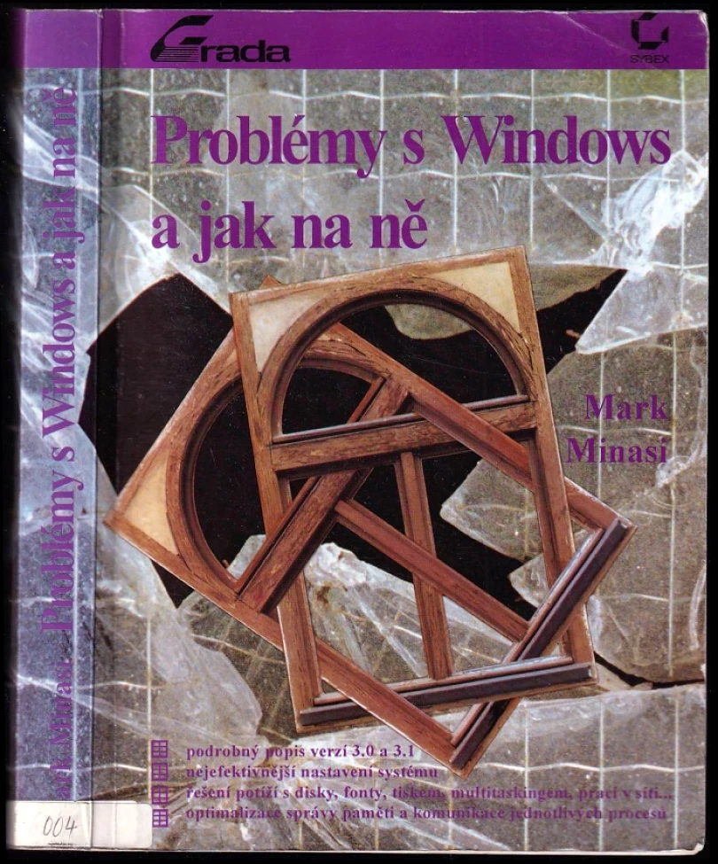 Problémy s Windows a jak na ně (Mark Minasi, 1993)