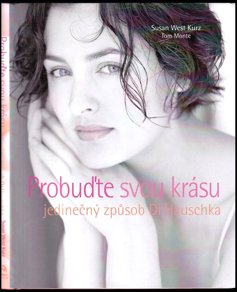 Probuďte svou krásu (Susan West Kurz, 2007)