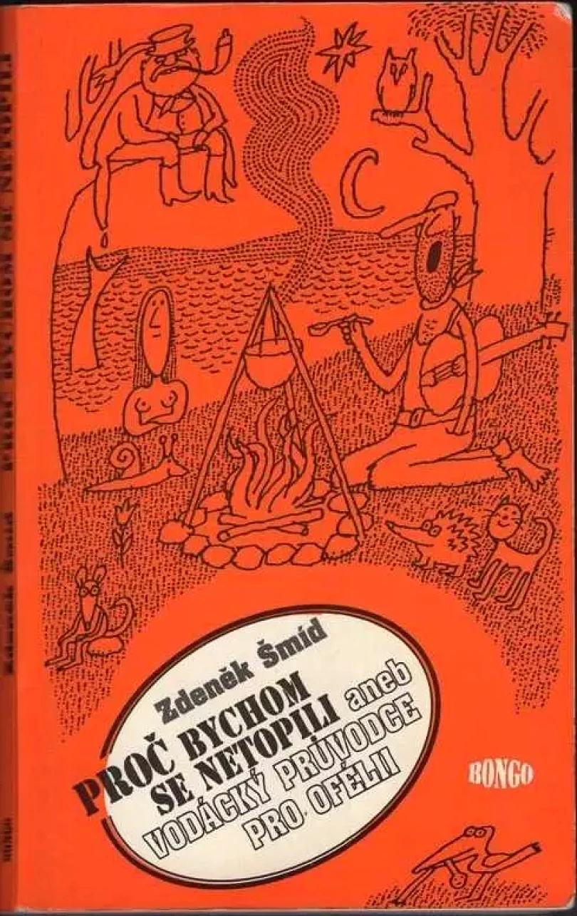 Levně Proč bychom se netopili aneb Vodácký průvodce pro Ofélii (Zdeněk Šmíd, 1994)