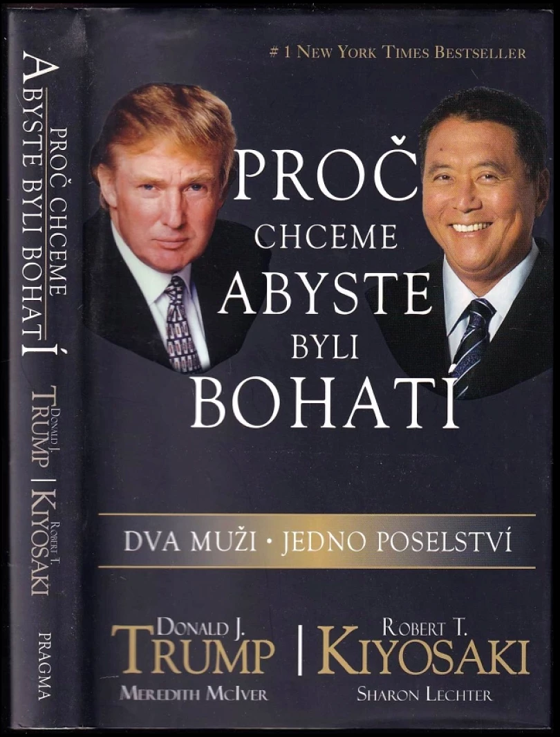 Proč chceme, abyste byli bohatí (Donald Trump, 2007)