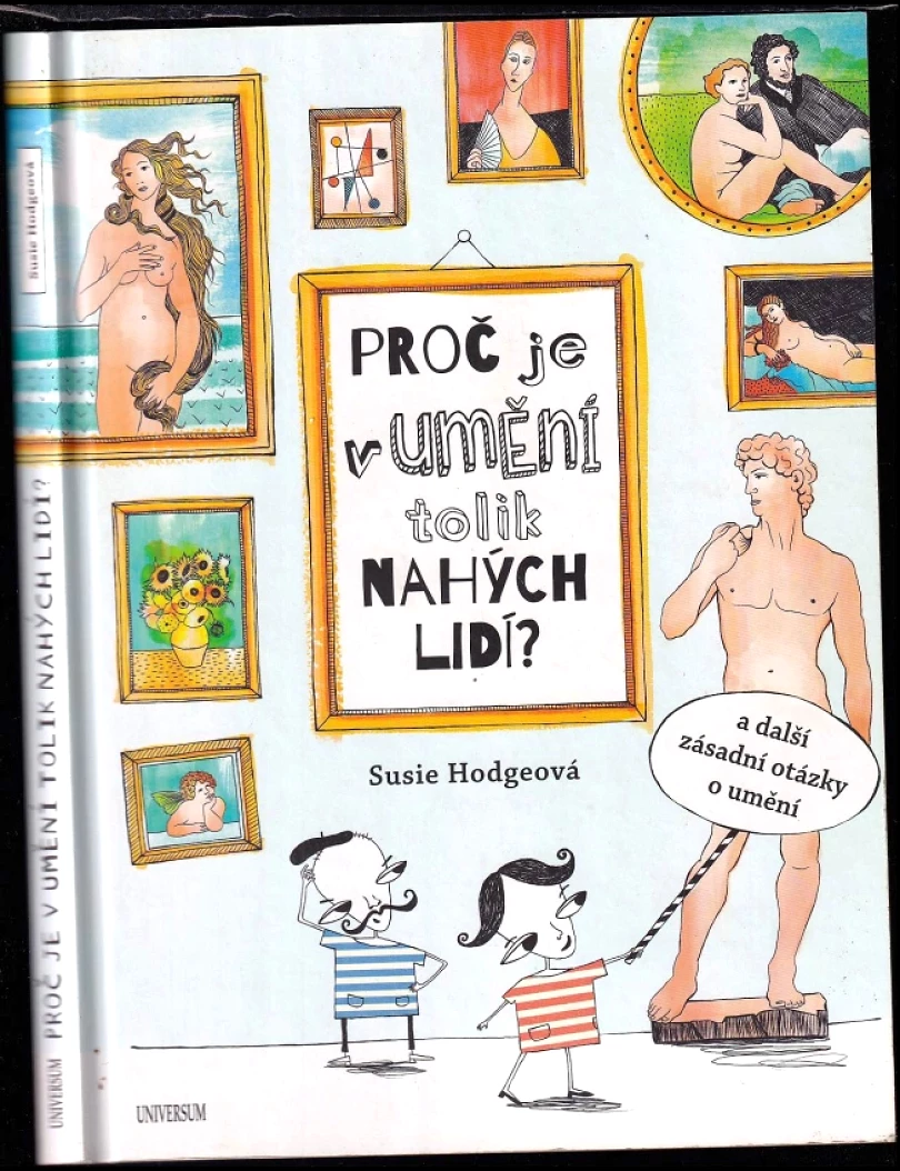 Levně Proč je v umění tolik nahých lidí? (Susie Hodge, 2017)