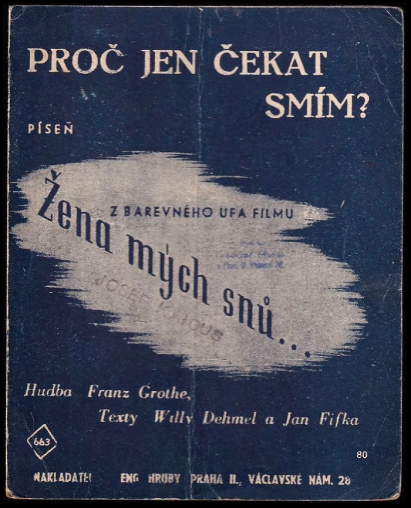 Levně Proč jen čekat smím? (Franz Grothe, 1943)