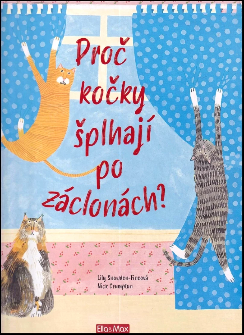 Proč kočky šplhají po záclonách? (Nick Crumpton, 2020)