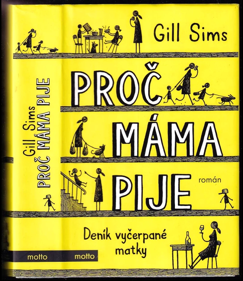 Levně Proč máma pije (Gill Sims, 2018)