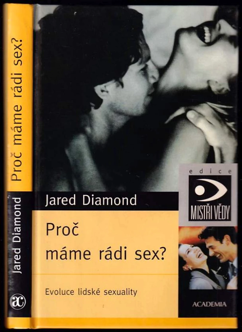 Proč máme rádi sex? (Jared M Diamond, 2003)