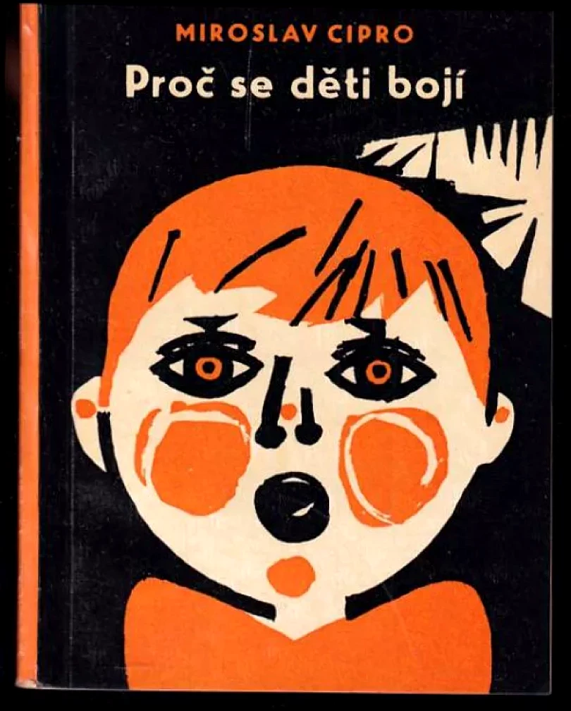 Proč se děti bojí (Miroslav Cipro, 1962)