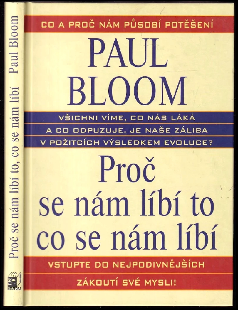 Levně Proč se nám líbí to, co se nám líbí (Paul Bloom, 2011)