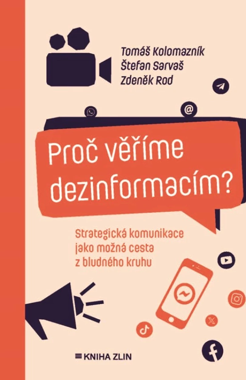 Proč věříme dezinformacím? (Tomáš Kolomazník, 2024)