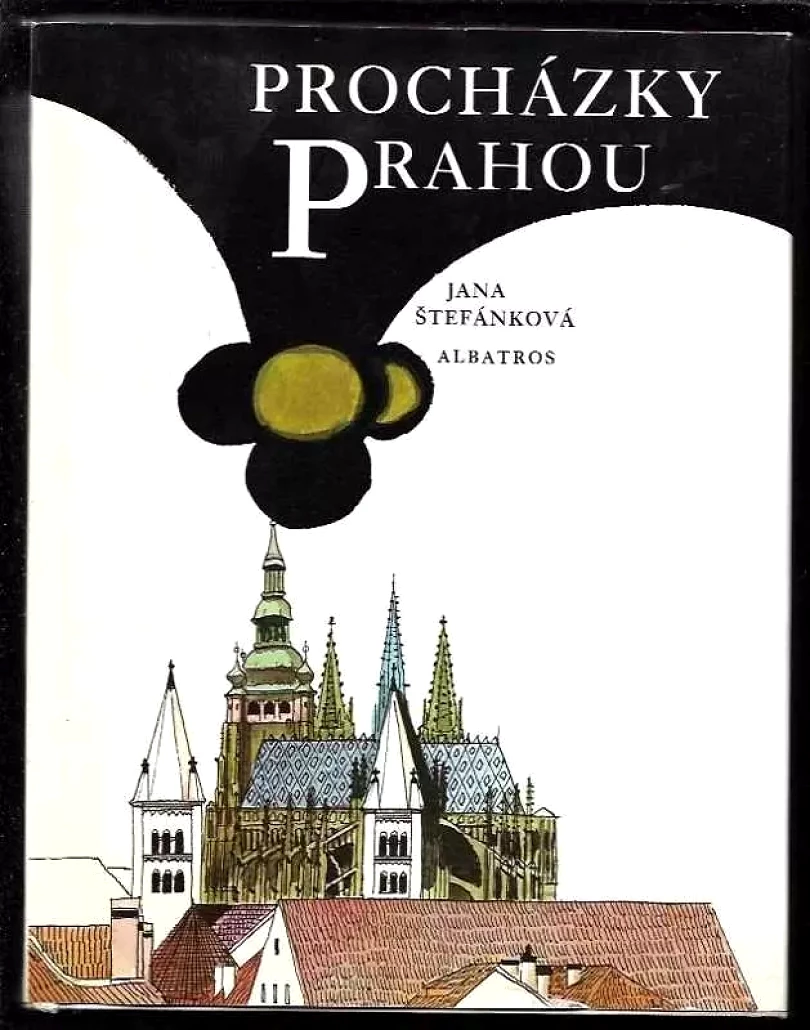 Levně Procházky Prahou (Jana Štefánková, 1987)