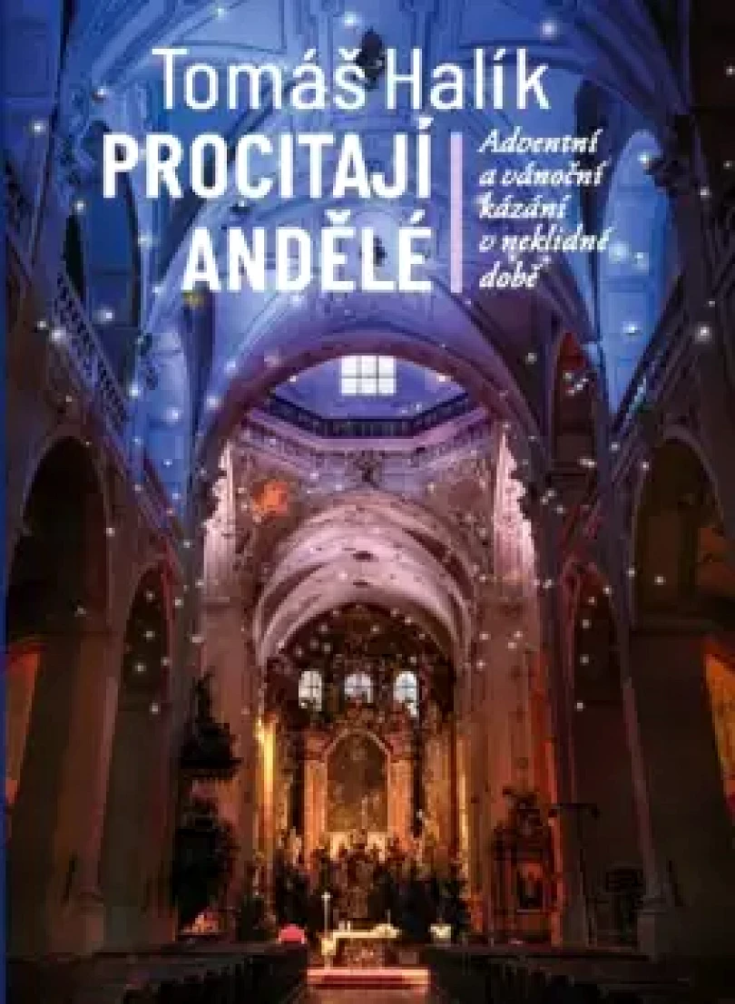 Procitají andělé (Tomáš Halík, 2022)
