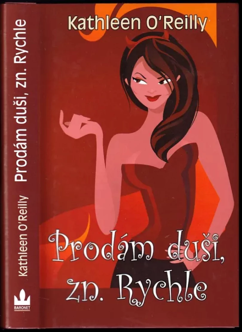 Prodám duši, zn. Rychle (Kathleen O'Reilly, 2012)