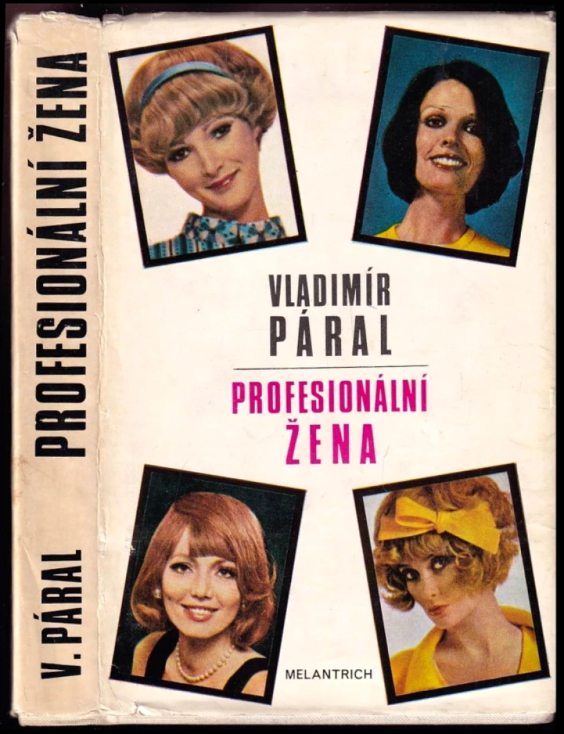 Levně Profesionální žena (Vladimír Páral, 1974)