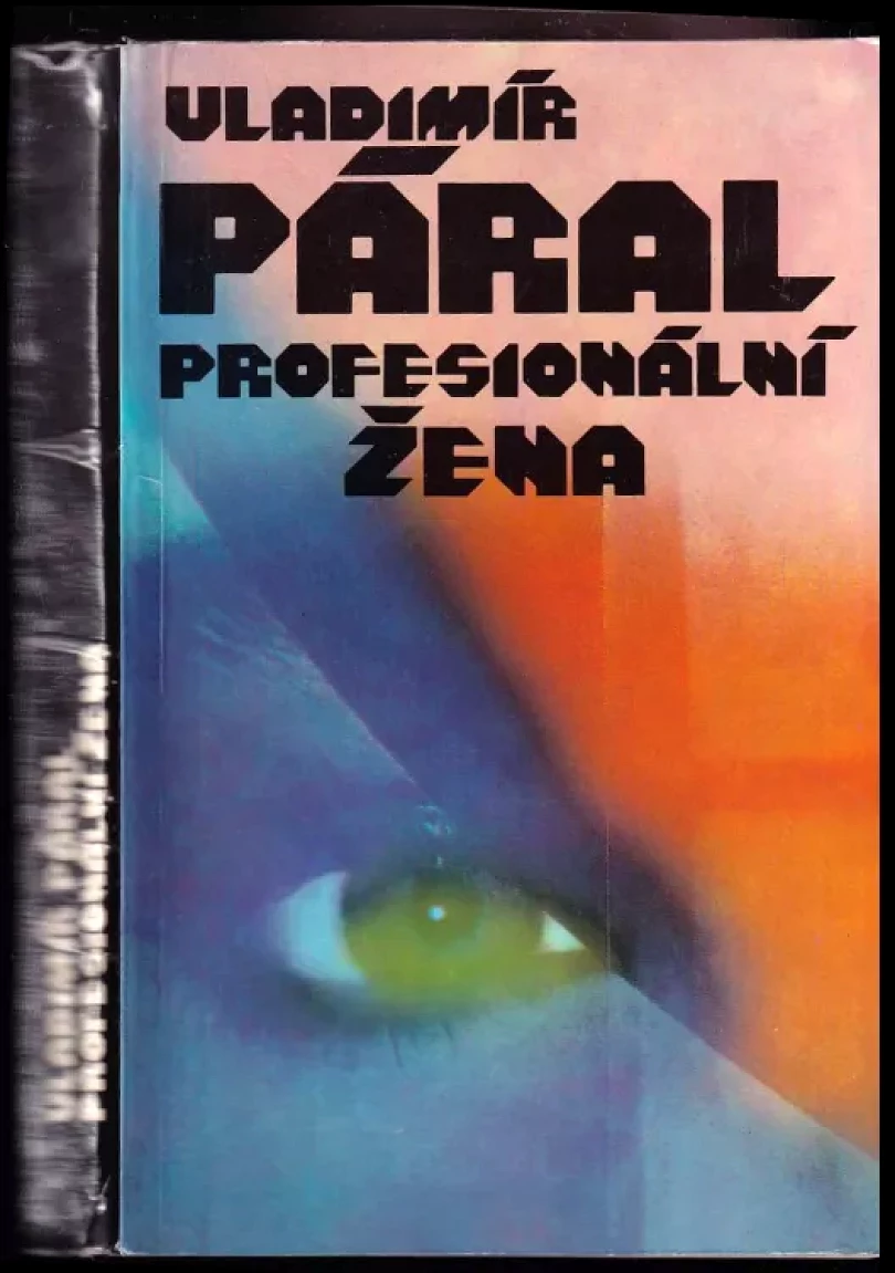 Levně Profesionální žena (Vladimír Páral, 1988)