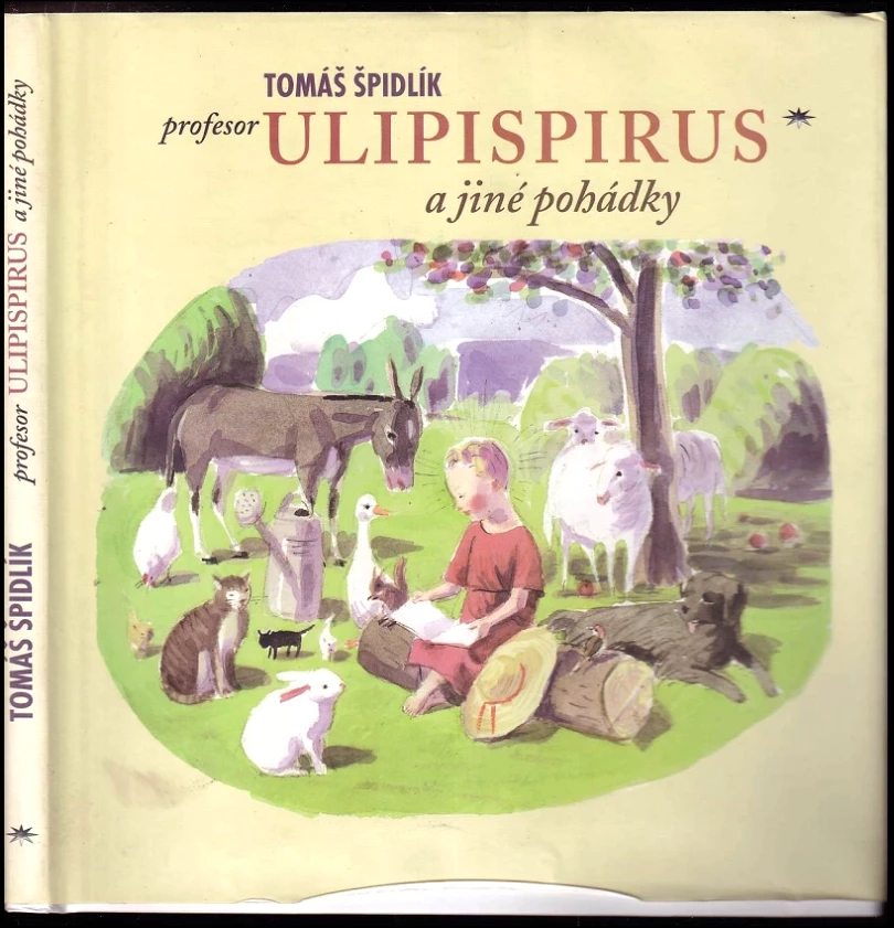 Levně Profesor Ulipispirus a jiné pohádky (Tomáš Špidlík, 2000)