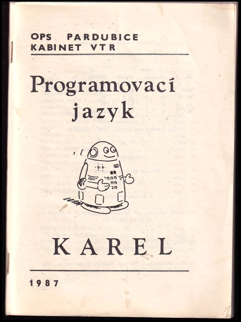 Programovací jazyk KAREL (Michal Vejvoda, 1987)
