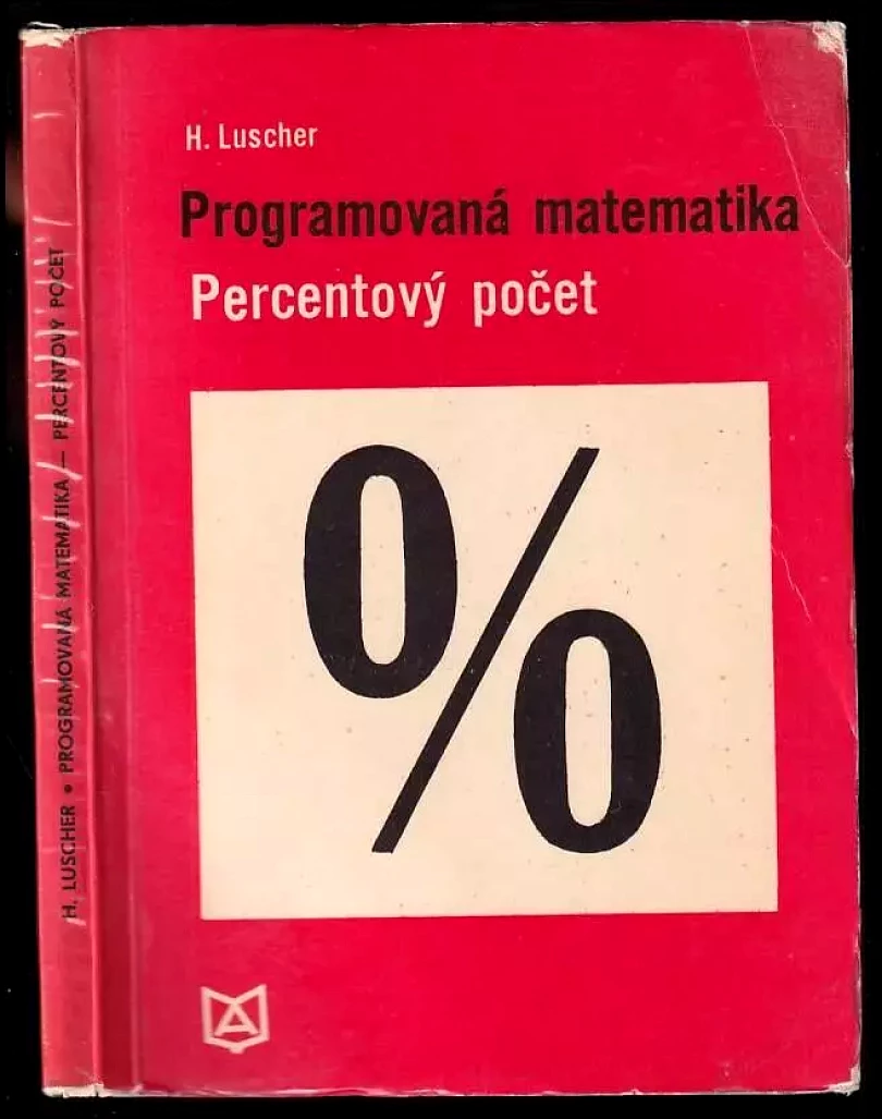 Programovaná matematika - percentový počet (Horst Luscher, 1972)