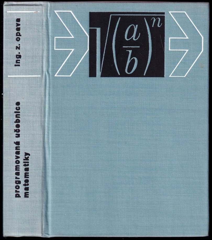 Programovaná učebnice matematiky (Zdeněk Opava, 1980)