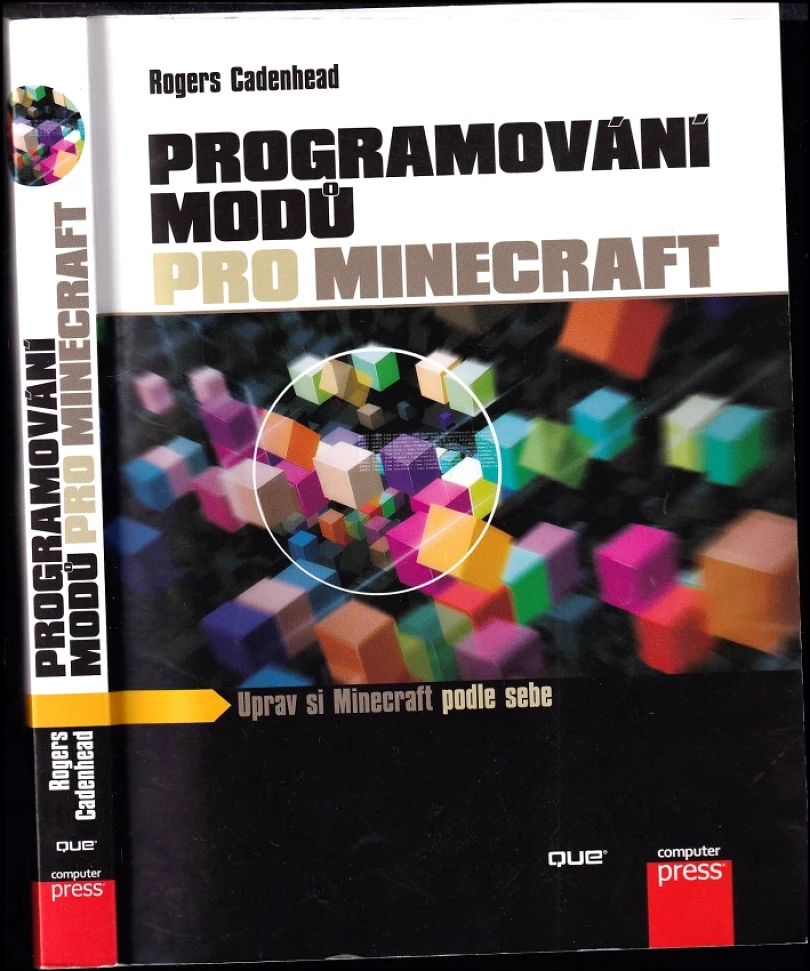 Programování modů pro Minecraft (Rogers Cadenhead, 2016)