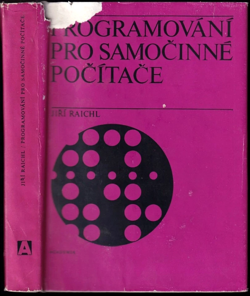 Levně Programování pro samočinné počítače (Jiří Raichl, 1974)