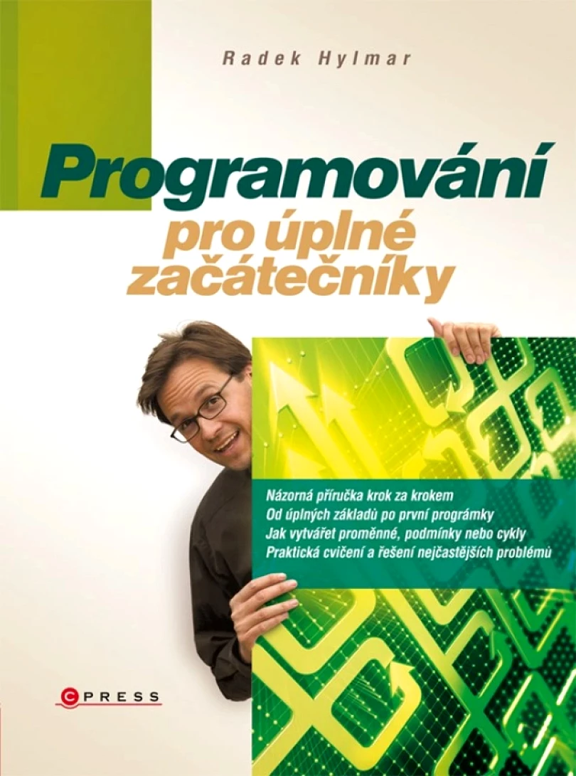 Programování pro úplné začátečníky (Hylmar Radek, 2022)