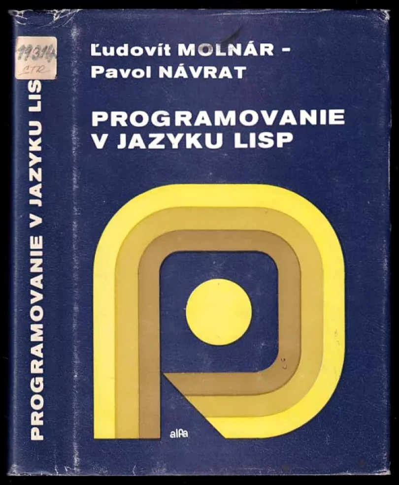 Levně Programovanie v jazyku LISP (Ľudovít Molnár, 1988)