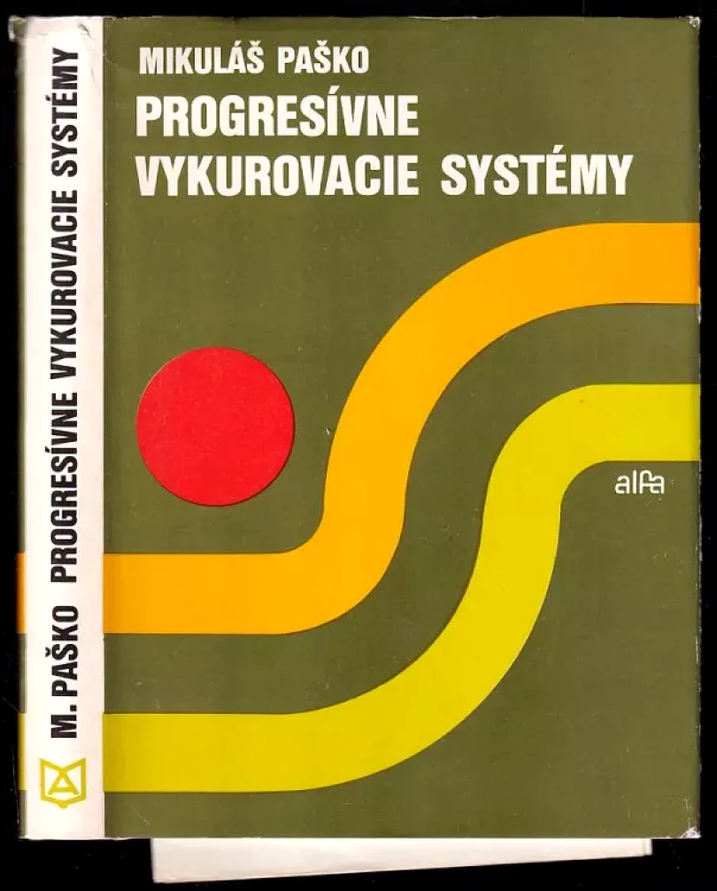 Progresívne vykurovacie systémy (Mikuláš Paško, 1981)