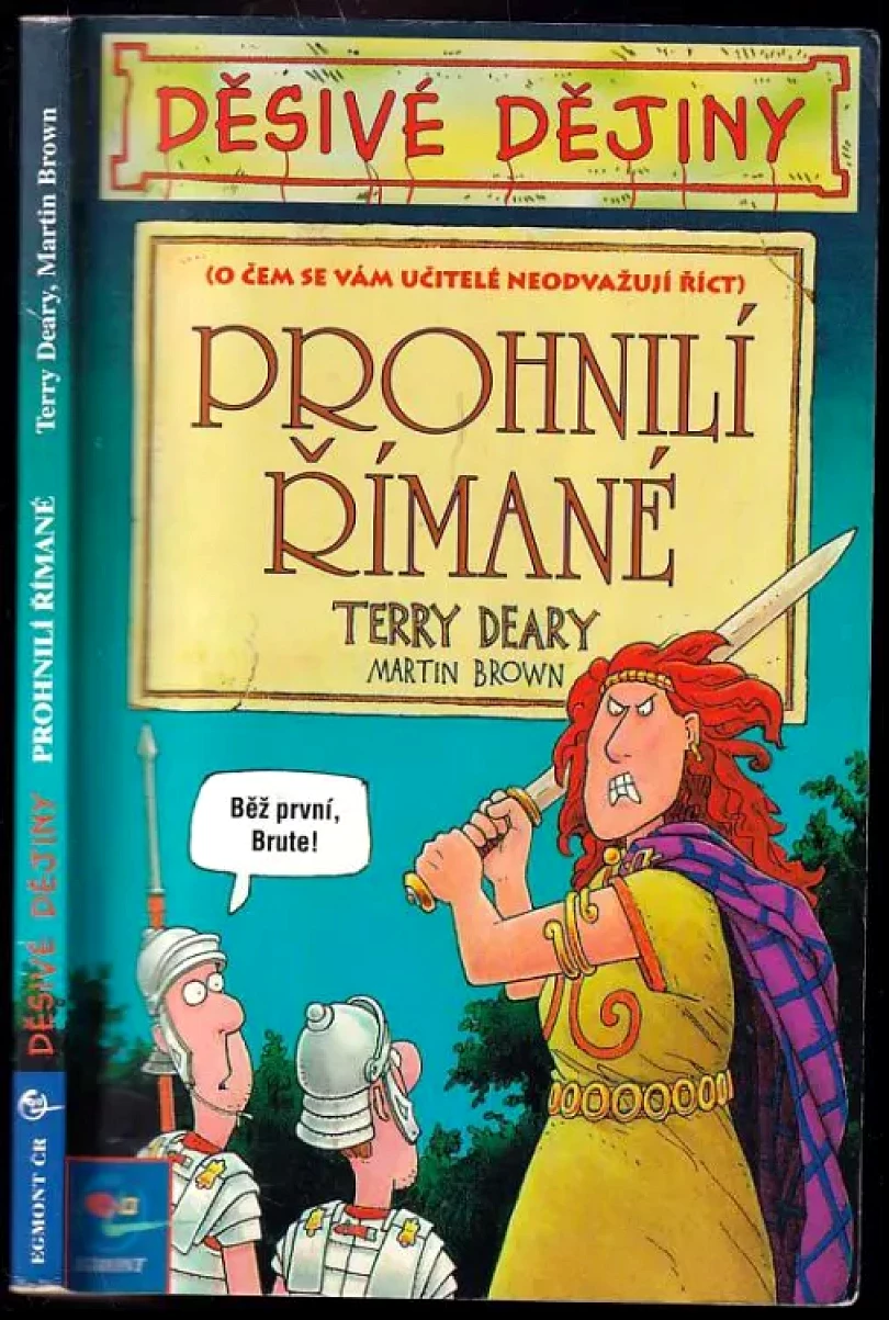 Levně Prohnilí Římané (Terry Deary, 2001)