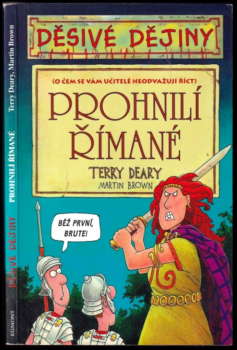 Levně Prohnilí Římané (Terry Deary, 2005)