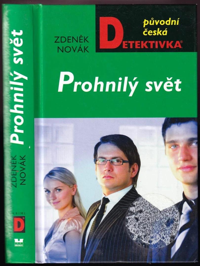 Prohnilý svět (Zdeněk Novák, 2010)