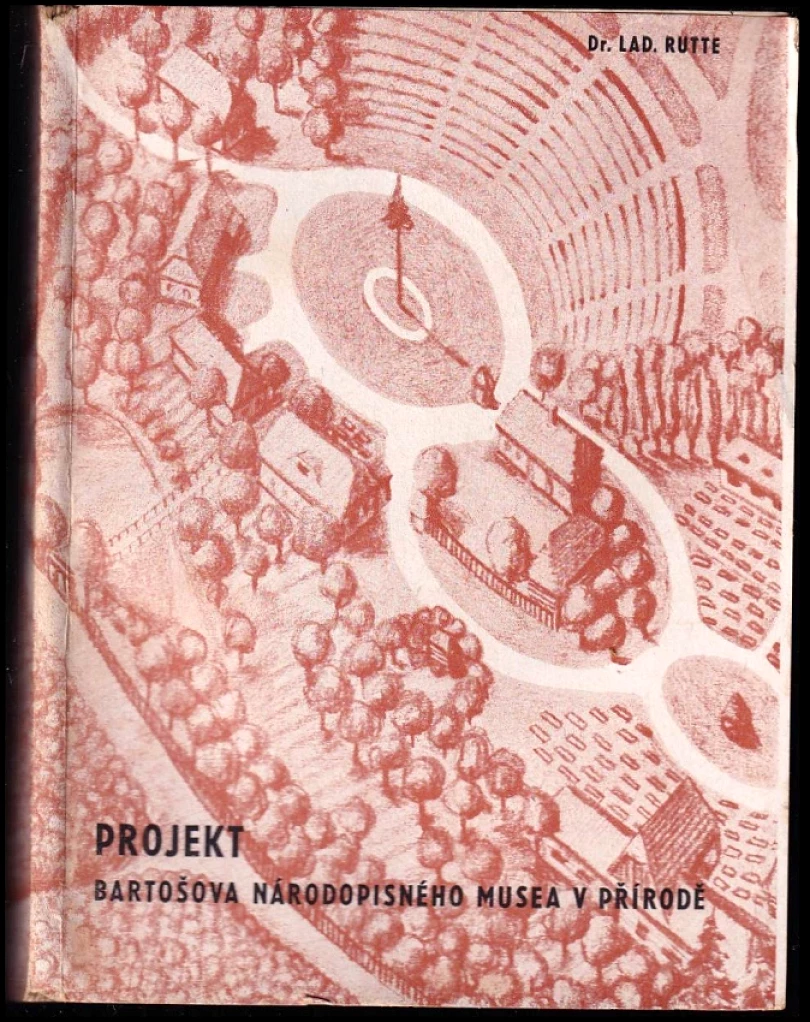 Projekt Bartošova národopisného musea v přírodě (Ladislav Rutte, 1946)