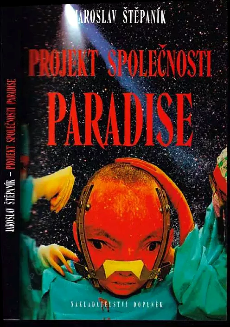 Levně Projekt společnosti Paradise (Jaroslav Štěpaník, 1999)