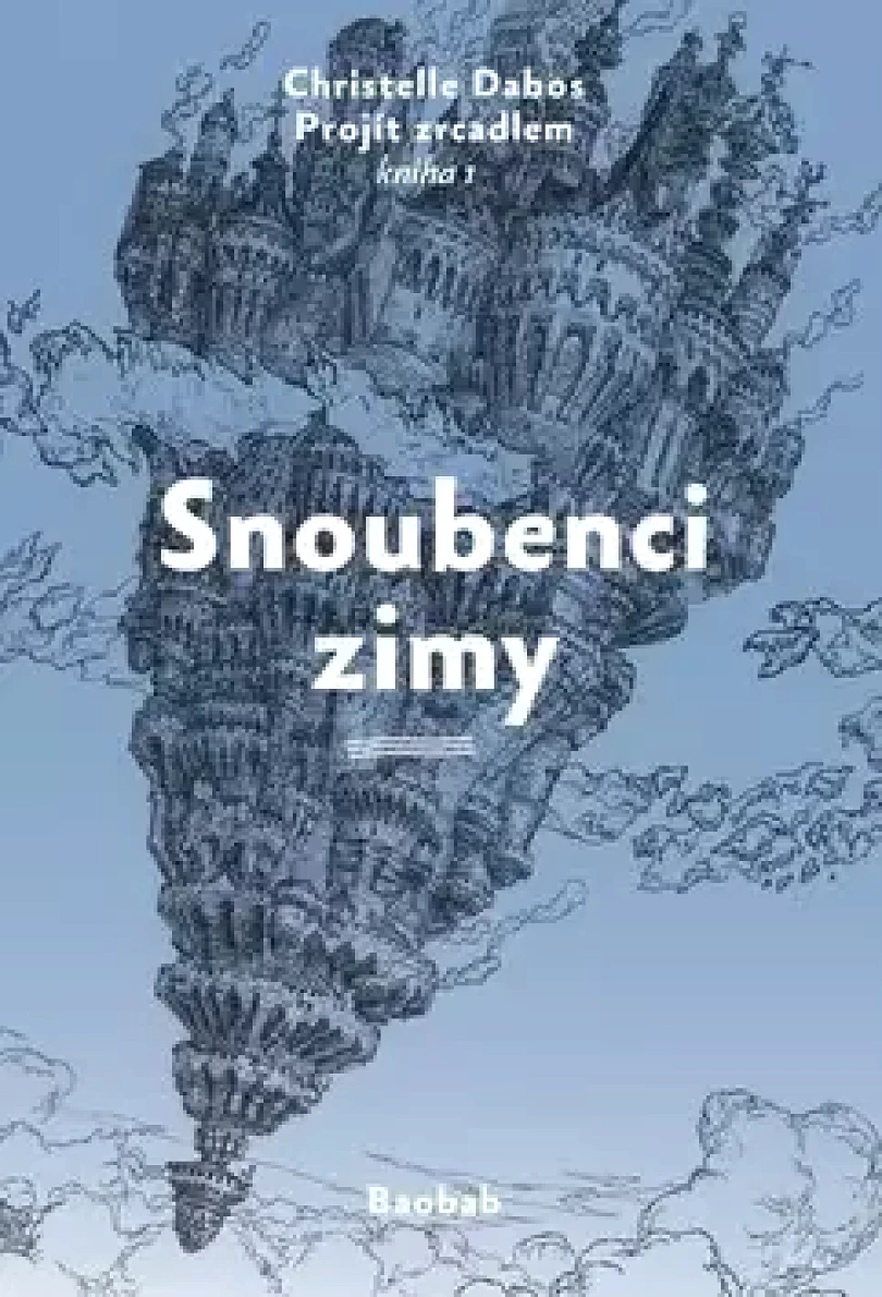 Levně Projít zrcadlem (Christelle Dabos, 2018)