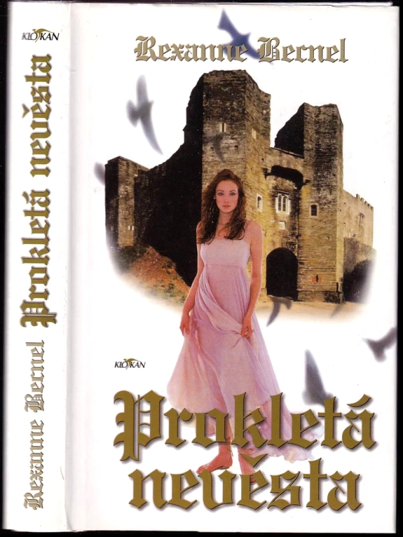 Levně Prokletá nevěsta (Rexanne Becnel, 2000)