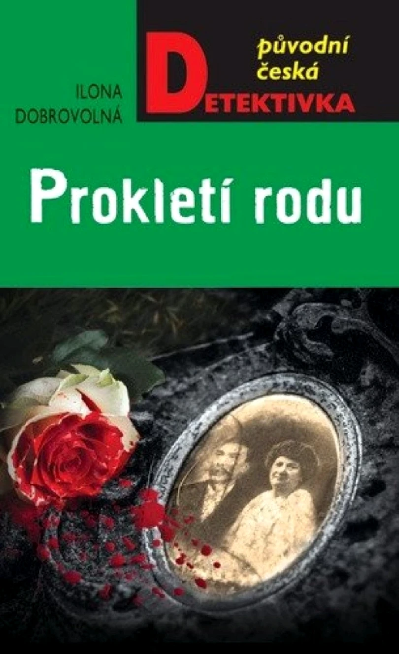 Levně Prokletí rodu (Ilona Dobrovolná, 2022)