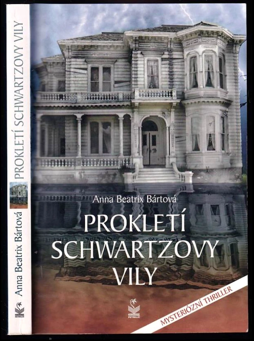 Prokletí Schwartzovy vily (Anna Beatrix Bártová, 2019)