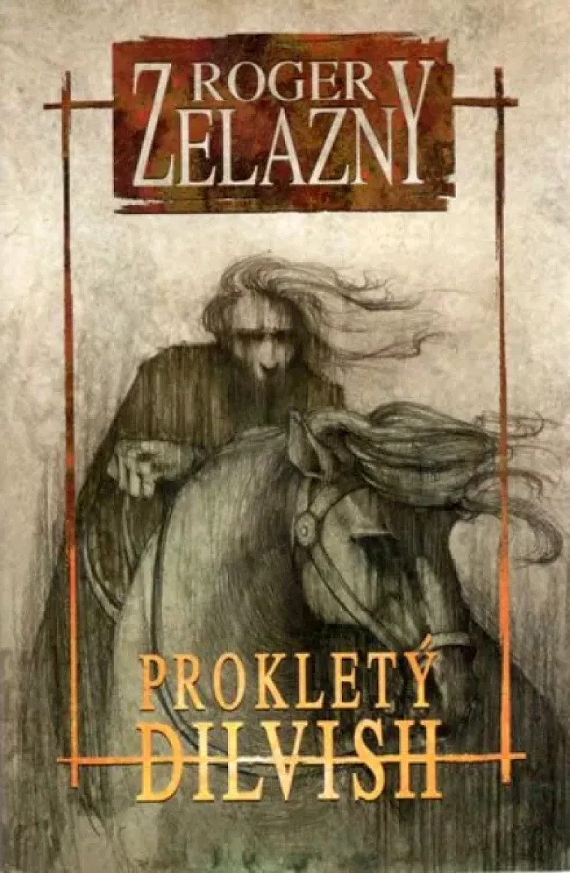 Levně Prokletý Dilvish (Roger Zelazny, 2019)
