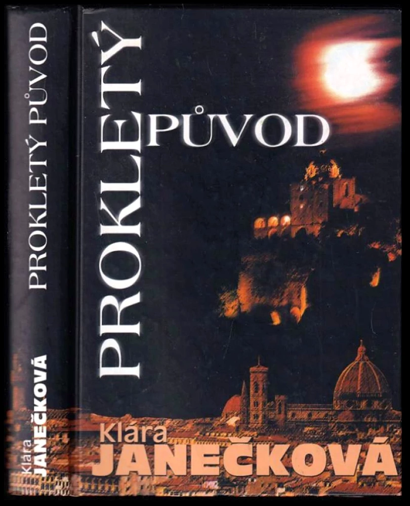 Levně Prokletý původ PODPIS KLÁRA JANEČKOVÁ (Klára Janečková, 2003)
