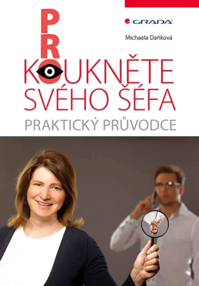 Prokoukněte svého šéfa (Michaela Daňková, 2017)