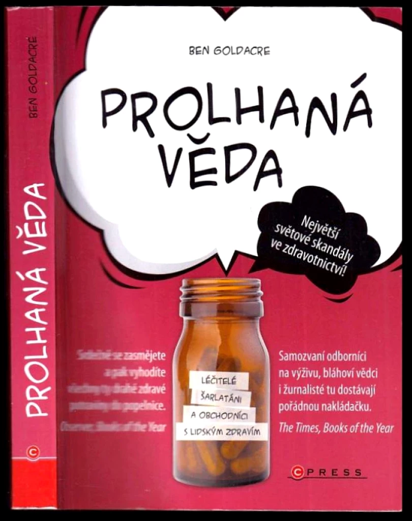 Prolhaná věda (Ben Goldacre, 2013)
