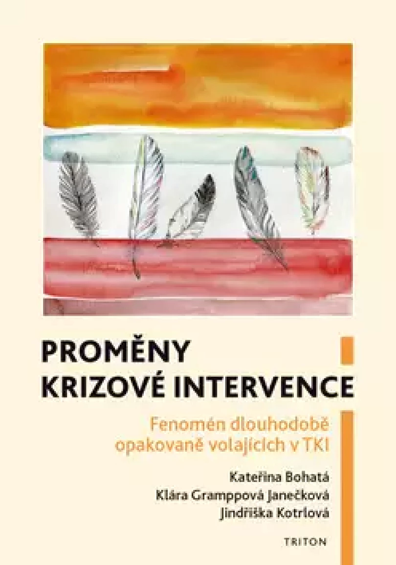 Proměny krizové intervence (Kateřina Bohatá, 2019)
