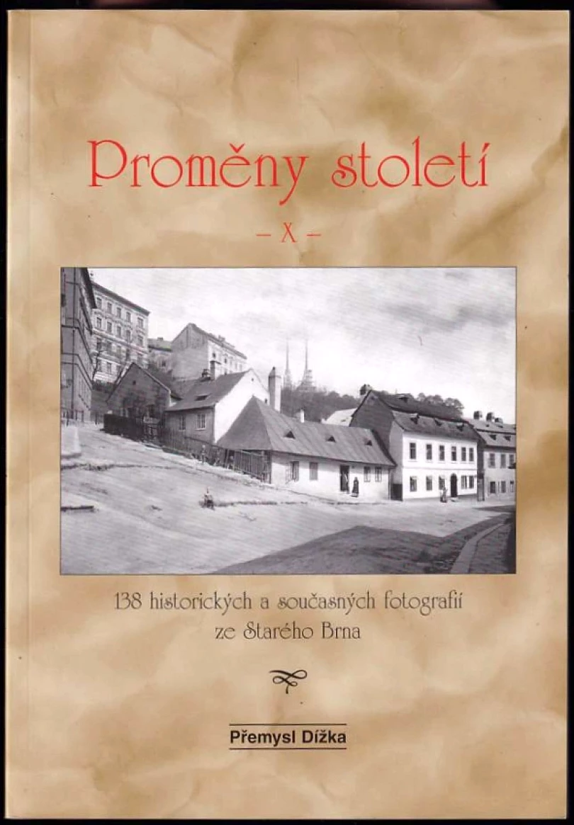 Levně Proměny století (Přemysl Dížka, 2010)